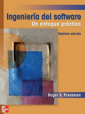 Ingenieria del software (un enfoque practico)- Roger S. Pressman - Septima Edicion